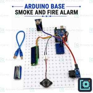 Arduino fire and smoke alarm project with MQ-2 sensor, flame sensor, LCD and buzzer