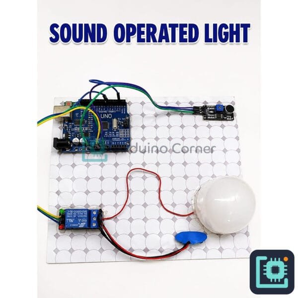 Arduino Sound Operated Light Project — Clap Switch Light with Sound Sensor & Relay Arduino Sound Operated Light Project — Clap Switch Light with Sound Sensor & Relay