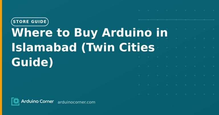 Where to Buy Arduino in Islamabad (Twin Cities Guide)