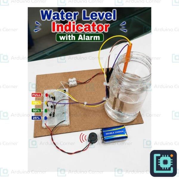 Water level indicator with alarm — three-level LED and buzzer circuit science project