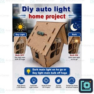 DIY automatic light home STEM project — model house whose bulb turns on automatically in the dark using an LDR sensor